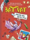 DIARIO DEL DETECTIVE DE BAT PAT