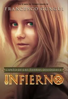 Canto de las Tierras Divididas. 1: Infierno