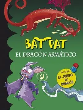 Bat Pat. El Dragón Asmático (Edición Especial)