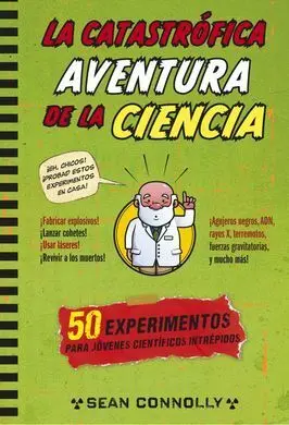 La Catastrofica Aventura de la Ciencia