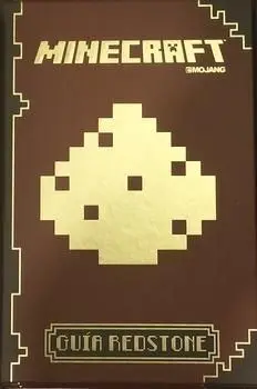 Minecraft. 2: Guía Redstone