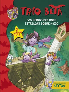 Trio Beta 5-6. Las Reinas del Rock. Estrellas Sobre Hielo