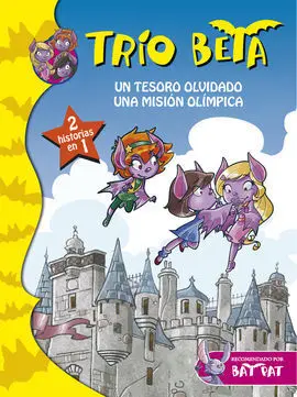 Trío Beta 7-8. Un Tesoro Olvidado y una Misión Olímpica