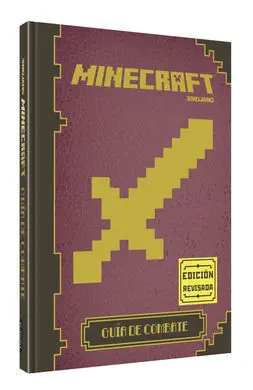 Minecraft. 4: Guía de Combate (Edición Revisada)