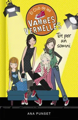El Club de les Vambes Vermelles. 3: Tot Per un Somni