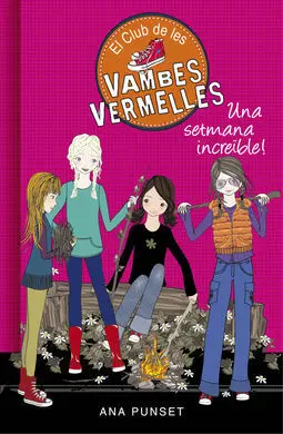 El Club de les Vambes Vermelles. 5: una Setmana Increïble