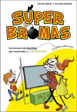 Las Bromas Más Divertidas (Y 100% Inofensivas) para Sorprender a ¡Los Mayores! (