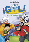 ¡GOL! 37: UN RETO CASI IMPOSIBLE