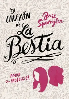El Corazón de la Bestia