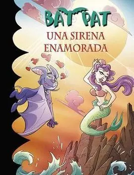 Bat Pat. 40: una Sirena Enamorada