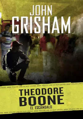 Theodore Boone. 6: el Escándalo