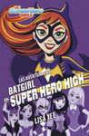 AVENTURAS DE BATGIRL EN SUPER HERO HIGH