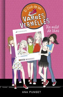El Club de les Vambes Vermelles. 12: un Milió de Likes