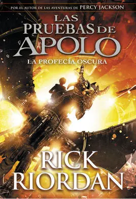 Las Pruebas de Apolo. 2: la Profecía Oscura