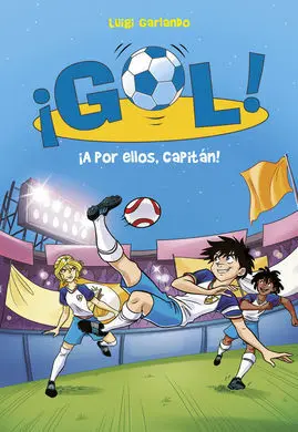 ¡Gol! 42: ¡A por Ellos, Capitan!