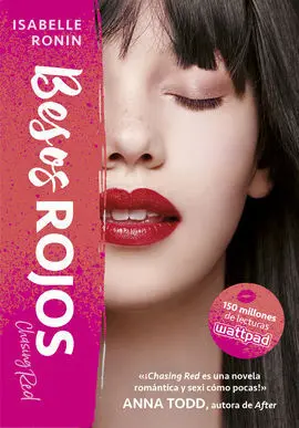 Chasing Red. 2: Besos Rojos