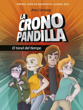 La Cronopandilla. El Túnel del Tiempo