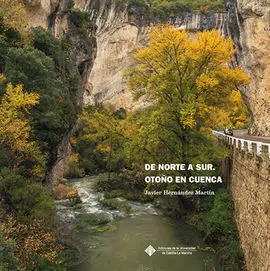 De Norte a Sur. Otoño en Cuenca