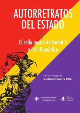 Autorretratos del Estado (I), el Sello Postal de Isabel Ii a la República