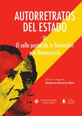 Autorretratos del Estado (Iii), el Sello de la Transición y la Democracia