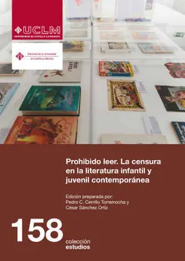 Prohibido Leer. La Censura en la Literatura Infantil y Juvenil Contemporánea
