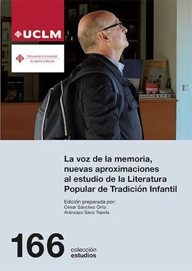 La Voz de la Memoria, Nuevas Aproximaciones Al Estudio de la Literatura Popular