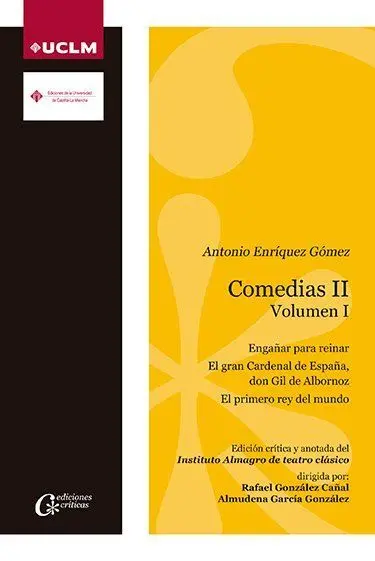 Antonio Enriquez Gomez. Comedias Ii