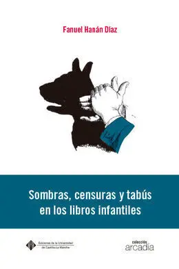Sombras, Censuras y Tabús en los Libros Infantiles