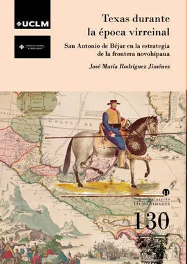 Texas Durante la Época Virreinal