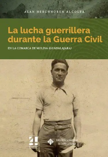La Lucha Guerrillera Durante la Guerra Civil