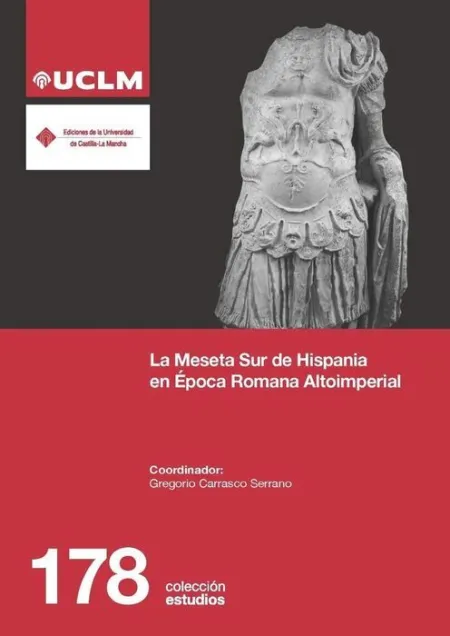 La Meseta Sur de Hispania en Época Romana Altoimperial 178