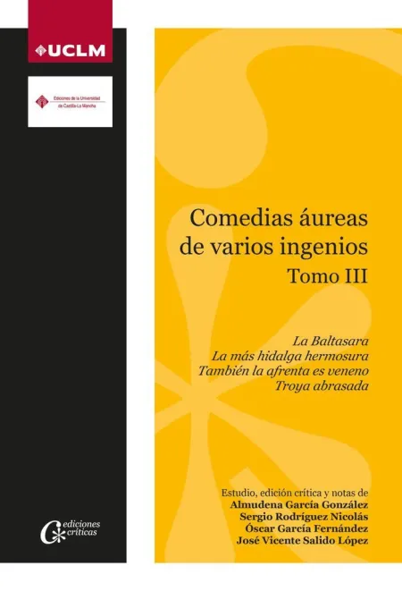 Comedias Áureas de Varios Ingenios. Tomo Iii