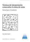 TÉCNICAS DE INTERPRETACIÓN CONSECUTIVA: LA TOMA DE NOTAS