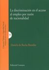 LA DISCRIMINACIÓN EN EL ACCESO AL EMPLEO POR RAZÓN DE NACIONALIDAD