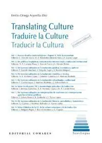 Translating Culture. Traduire la Culture. Traducir la Cultura