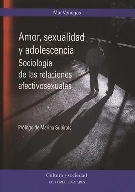 Amor, Sexualidad y Adolescencia. Sociología de las Relaciones Afectivosexuales