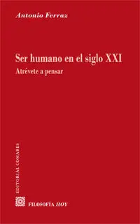 Ser Humano en el Siglo Xxi