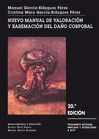 Nuevo Manual de Valoración y Baremación del Daño Corporal