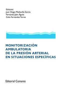 Monitorización Ambulatoria de la Presión Arterial en Situaciones Específicas