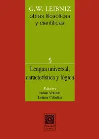Lengua Universal, Característica y Lógica