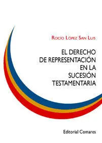 El Derecho de Representación en la Sucesión Testamentaria