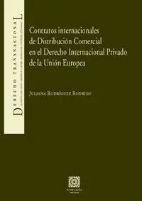Contratos Internacionales de Distribución Comercial en el Derecho Internacional