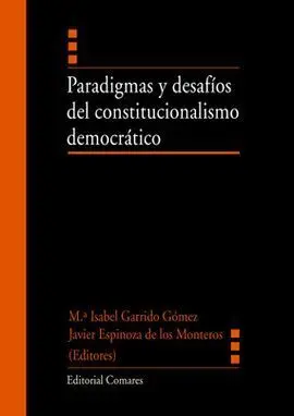 Paradigmas y Desafios del Constitucionalismo Democratico