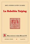 LA REBELION TAIPING. RENACIMIENTO ASIA ORIENTAL III