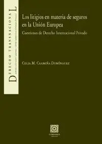 Los Litigios en Materia de Seguros en la Unión Europea