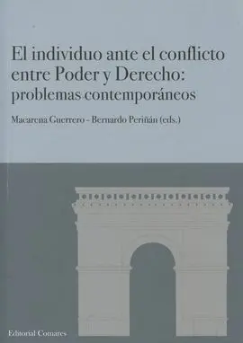 El Individuo Ante el Conflicto entre Poder y Derecho
