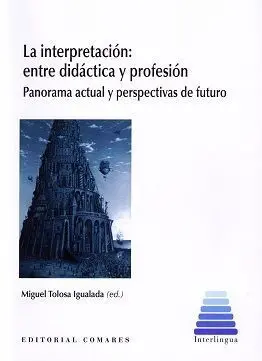 La Interpretación: entre Didáctica y Profesión