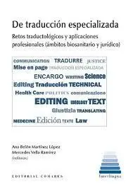 De Traducción Especializada. Retos Traductológicos
