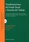 TRANSFORMACIONES DEL ESTADO SOCIAL Y DERECHO DEL TRABAJO