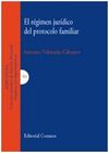EL RÉGIMEN JURÍDICO DEL PROTOCOLO FAMILIAR
